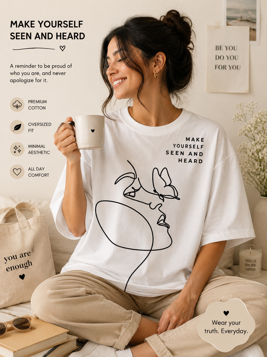 Make Yourself Seen And Heard Oversized Standard T-Shirt