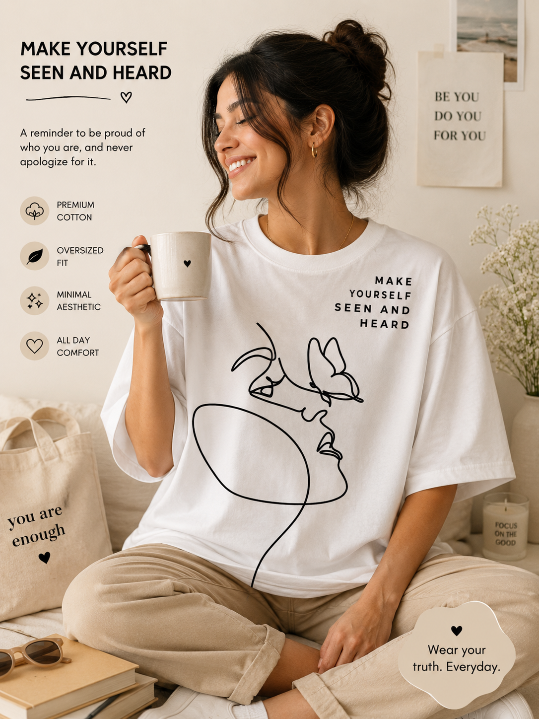 Make Yourself Seen And Heard Oversized Standard T-Shirt